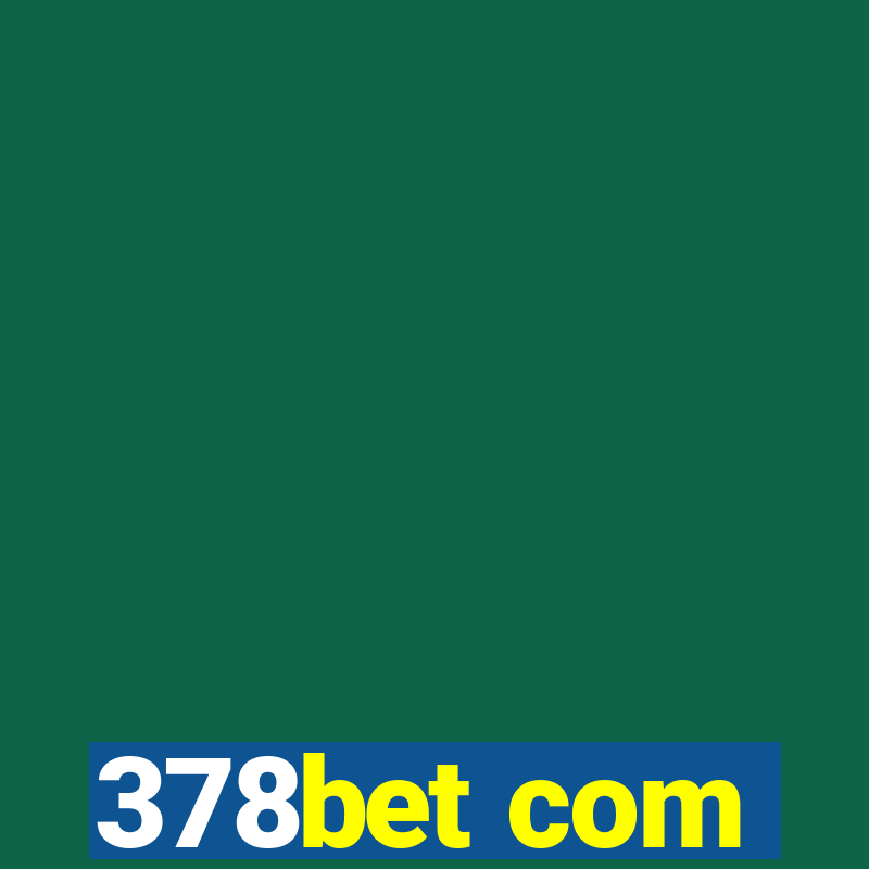 378bet com